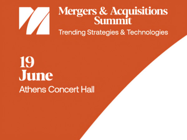 Τα μυστικά των εξαγορών και συγχωνεύσεων στο «Mergers &amp; Acquisitions Summit»  στις 19 Ιουνίου